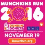 Dunkin’ Donuts Muchkin’s Run November 19th