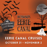Richmond’s Eerie Canal Tours are Friday, Oct 31 thru Sunday, Nov 2 & Tickets Go on Sale Oct 1!